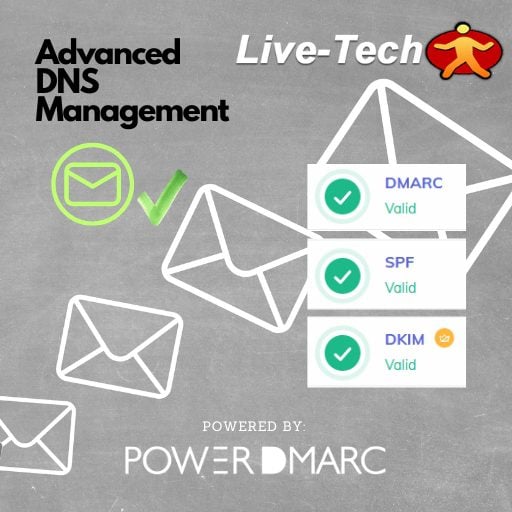 Live-Tech Managed PowerDMARC Solution Secure Your Email Ecosystem