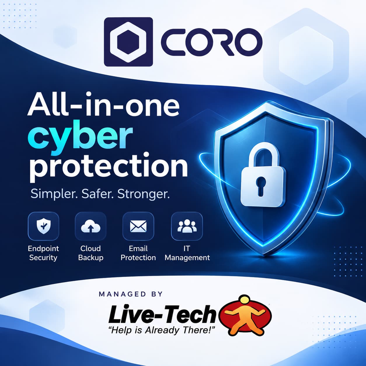 Coro Cyber Protection Managed by Live-Tech Comprehensive Security